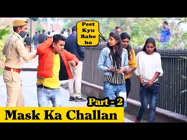 Mask Ka Challan Part 2 | Prank Rush | Prank video