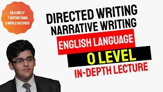 Directed Writing and Narrative Writing - Paper 1 - English Language O Level (1123)